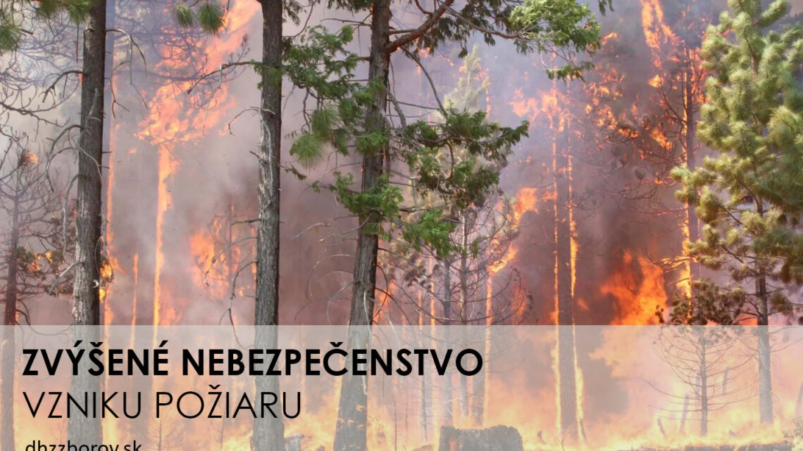 Zvýšené nebezpečenstvo vzniku požiaru
